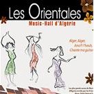Les Orientales Music Hall Algerie