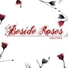 Beside Roses