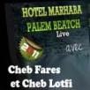 Cheb Fares Et Cheb Lotfi